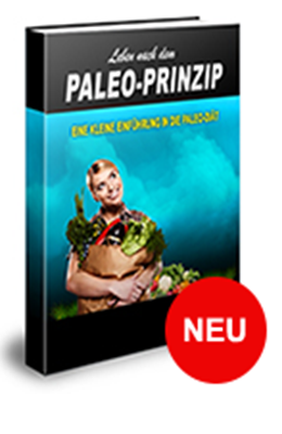 Leben nach dem Paleo Prinzip