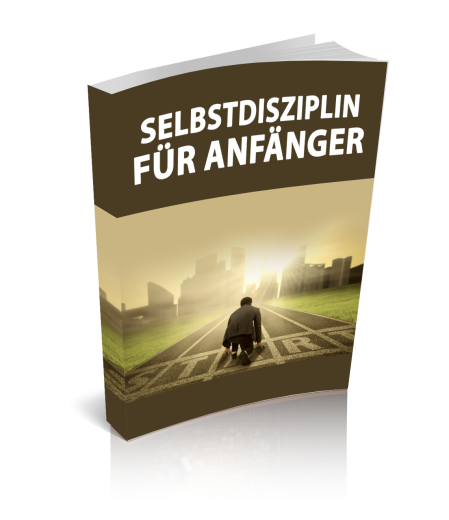 Selbstdisziplin für Anfänger - Leadmagnet - PLR Komplettpaket