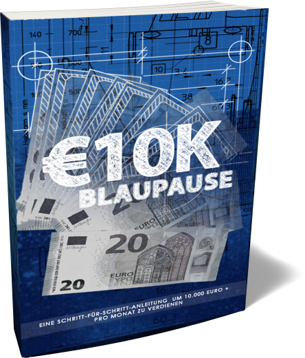 Die 10 K Euro Blaupause