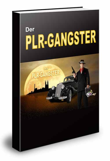 Der PLR-Gangster