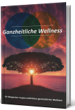Ganzheitliche Wellness - PLR Komplettpaket