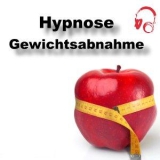 Hypnose Hörbuch - Selbsthypnose - Gewichtsabnahme
