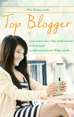 Die Reise zum Top Blogger - PLR Komplettpaket