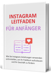 Instagram Leitfaden für Anfänger - PLR Komplettpaket